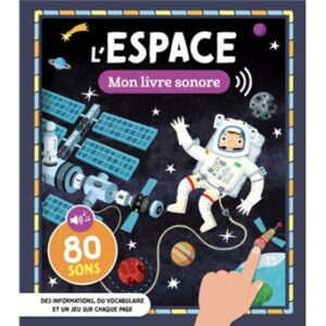 Mon livre sonore - l'espace