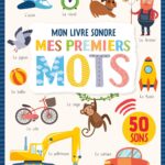 MON LIVRE SONORE MES PREMIERS MOTS