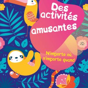 Tucan Bleu - Des activités amusantes