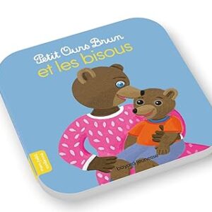 Petit Ours Brun et les bisous 6mois