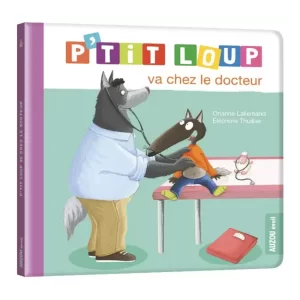P'tit Loup Va Chez le Docteur